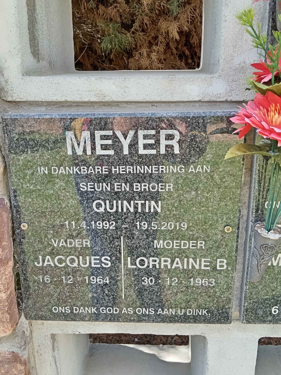 MEYER Jaques 1964- &amp; Lorraine B. 1963- :: MEYER Quintin 1992-2019
