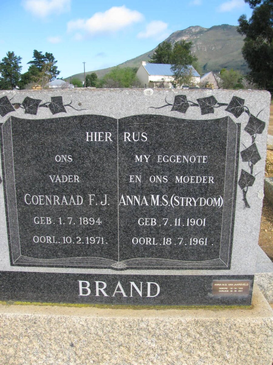 BRAND Coenraad F.J 1894-1971 &amp; Anna M.S. STRYDOM 1901-1961 :: JAARSVELD, van Anna M.S. 1932-2001
