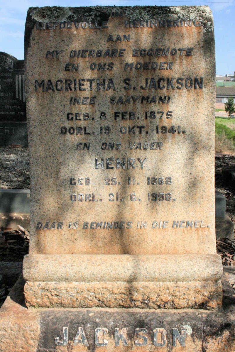 JACKSON Henry 1868-1958 &amp; Magrietha S. SAAYMAN 1875-1941