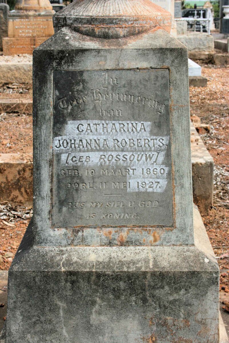 ROBERTS Catharina Johanna neé ROSSOUW 1860-1927