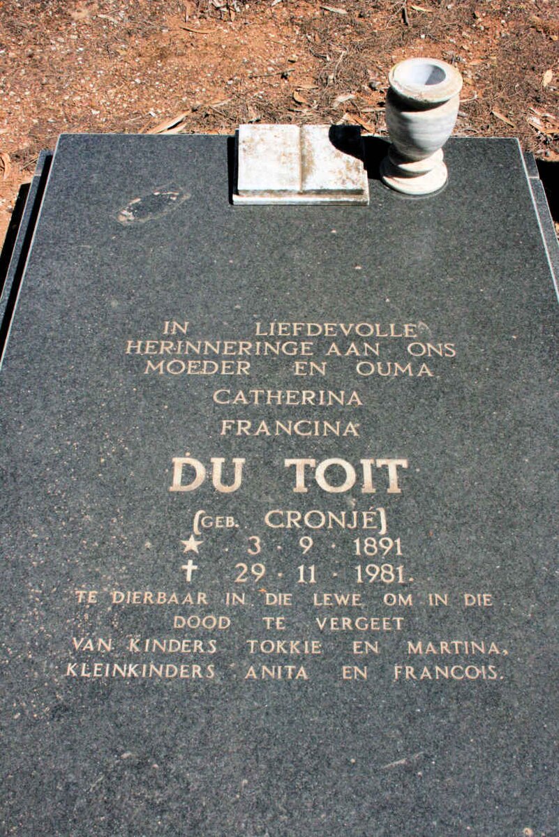 TOIT Catherina Francina, du neé CRONJE 1891-1981