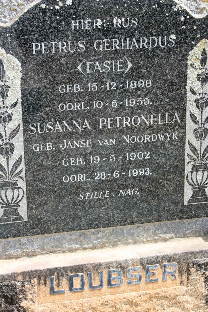 LOUBSER Petrus Gerhardus 1898-1955 &amp; Susanna Petronella JANSE VAN NOORDWYK 1902-1993