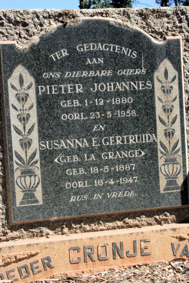 CRONJE Petrus Johannes 1880-1958 &amp; Susanna E. Gertruida LA GRANGE 1887-1947