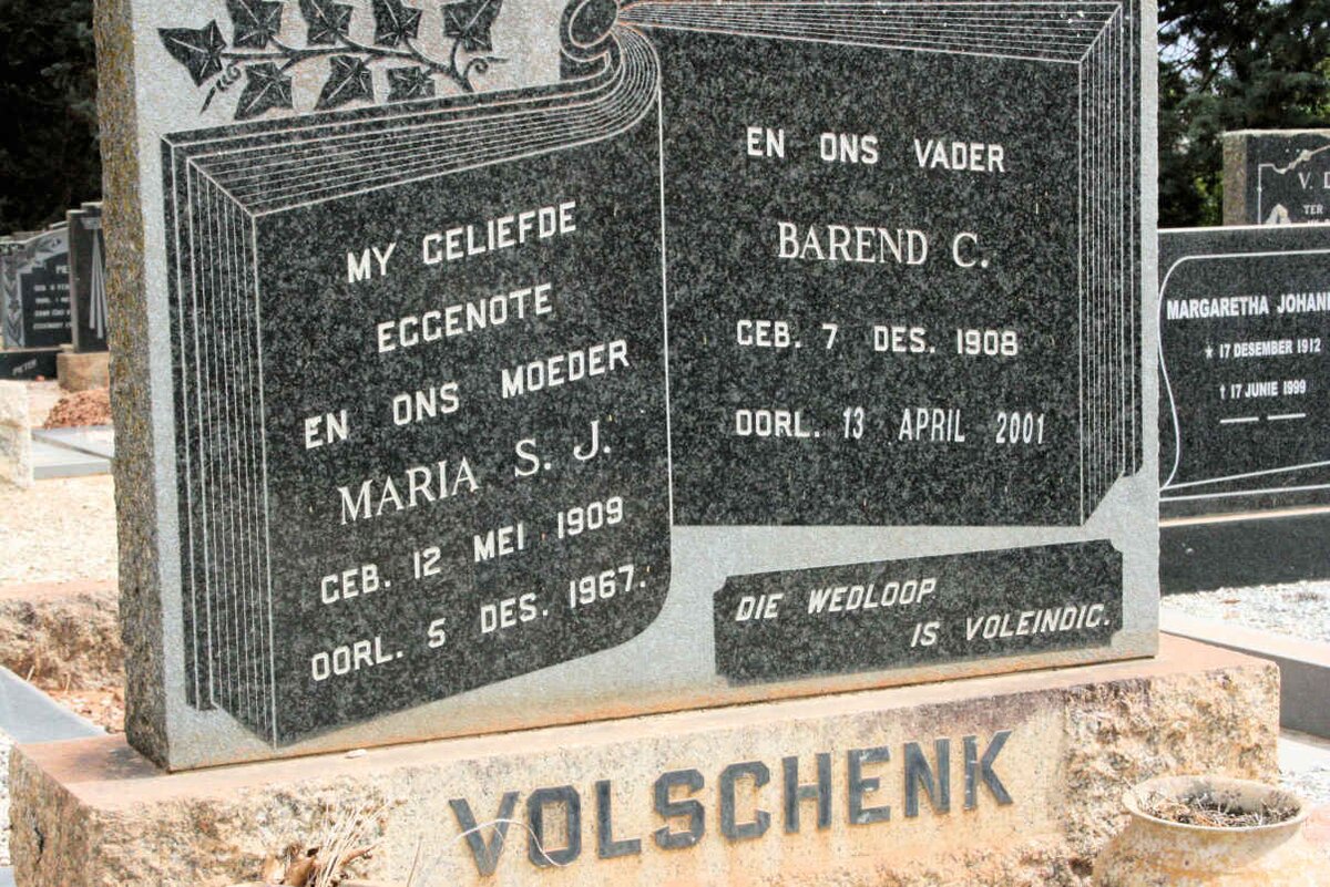 VOLSCHENK Barend C. 1908-2001 &amp; Maria S.J. 1909-1967