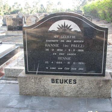 BEUKES Hennie 1894-1976 &amp; Hannie nee DU PREEZ  1894-1968