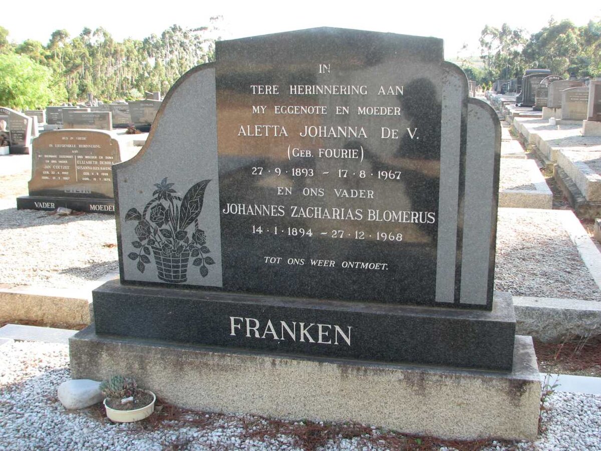 FRANKEN Johannes Zacharias Blomerus 1894-1968 &amp; Aletta Johanna De V. nee FOURIE 1893-1967
