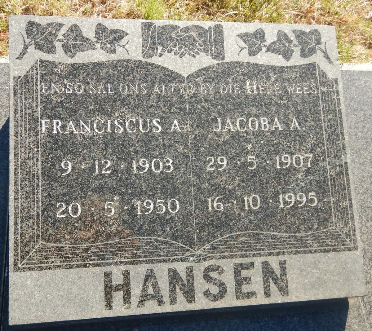 HANSEN Franciscus A. 1903-1950 &amp; Jacoba A. 1907-1995