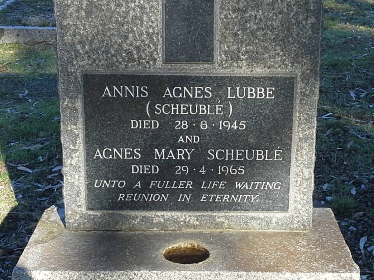 LUBBE Annis Agnes nee SCHEUBLE -1945 :: SCHEUBLE Agnes Mary -1965