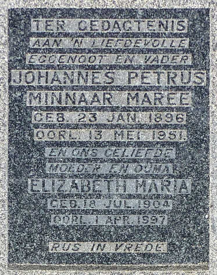 MAREE Johannes Petrus Minnaar 1896-1951 &amp; Elizabeth Maria 1904-1997