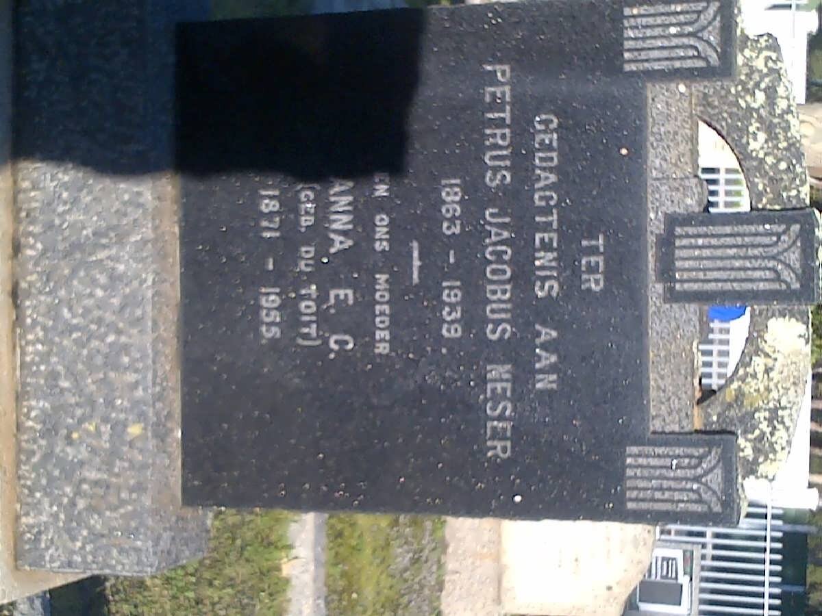 NESER Petrus Jacobus 1863-1939 &amp; Anna E.C. DU TOIT 1871-1955