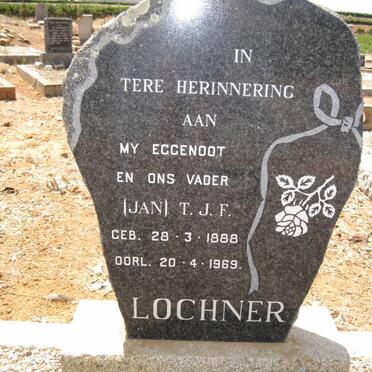 LOCHNER J.T.F. 1888-1969 :: LOCHNER C.H.J.F. nee V.D. WESTHUIZEN 1894-1974 :: LOCHNER Jacoba M.E. 1917-1974