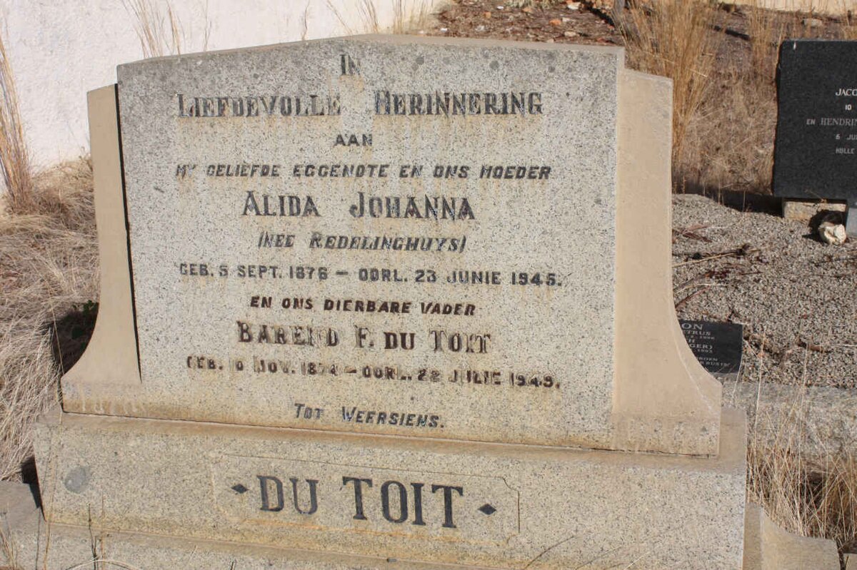 TOIT Barend F., du 187?-1945 &amp; Alida Johanna REDELINGHUYS 1876-1945