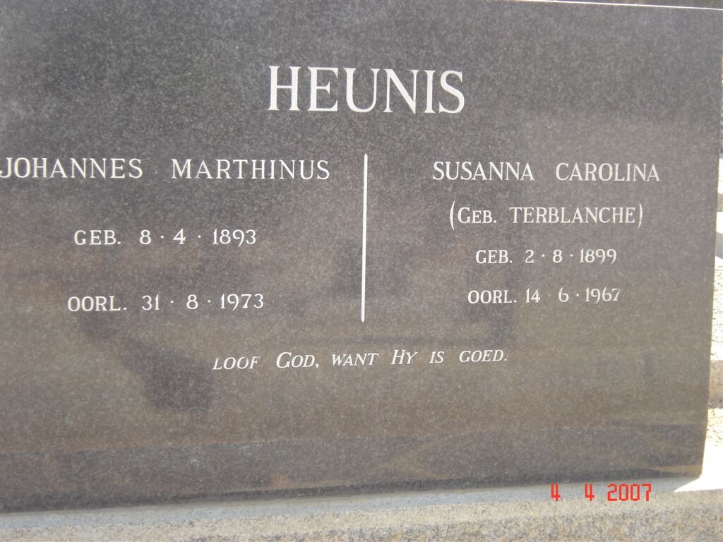 HEUNIS Johannes Marthinus 1893-1973 &amp; Susanna Carolina TERBLANCHE 1899-1967