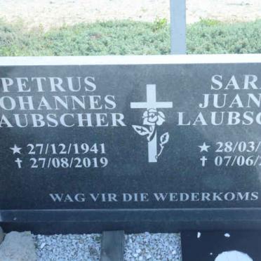 LAUBSCHER Petrus Johannes 1941-2019 &amp; Sarah Juanita 1949-2014