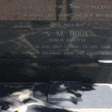 ROUX S.M. nee KIRSTEN 1907-1996 :: BESTER Mari nee ROUX 1945-2008