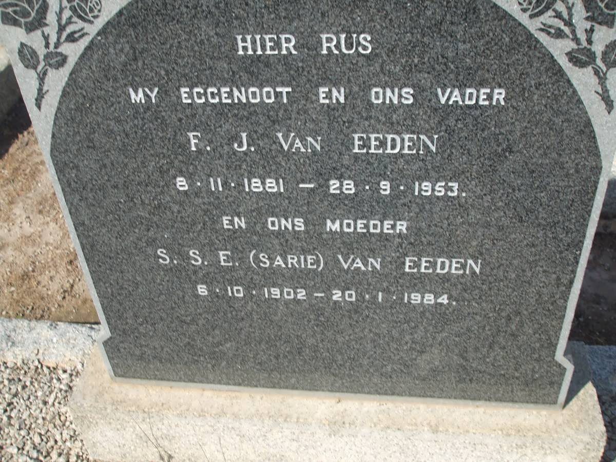EEDEN F.J., van 1881-1953 &amp; S.S.E. 1902-1984