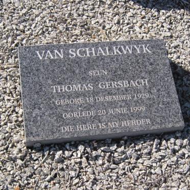 SCHALKWYK Thomas Gersbach, van 1929-1999