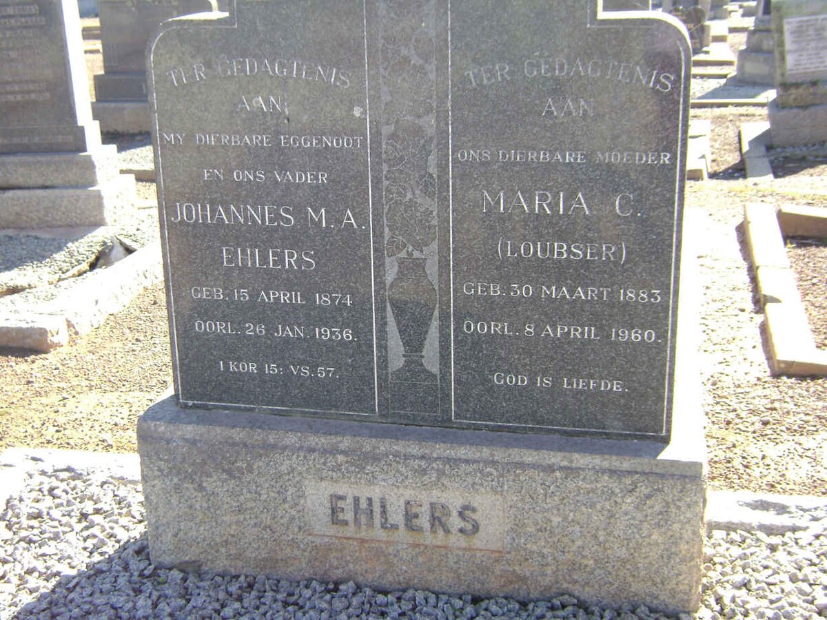 EHLERS Johannes M.A. 1874-1936 &amp; Maria C. LOUBSER 1883-1960