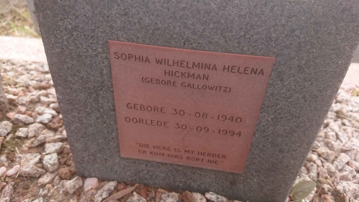 HICKMAN Sophia Wilhelmina Helena nee GALLOWITZ 1940-1994