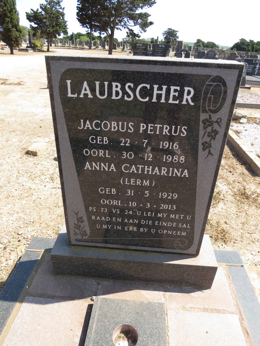 LAUBSCHER Jacobus Petrus 1916-1988 &amp; Anna Catharina LERM 1929-2013