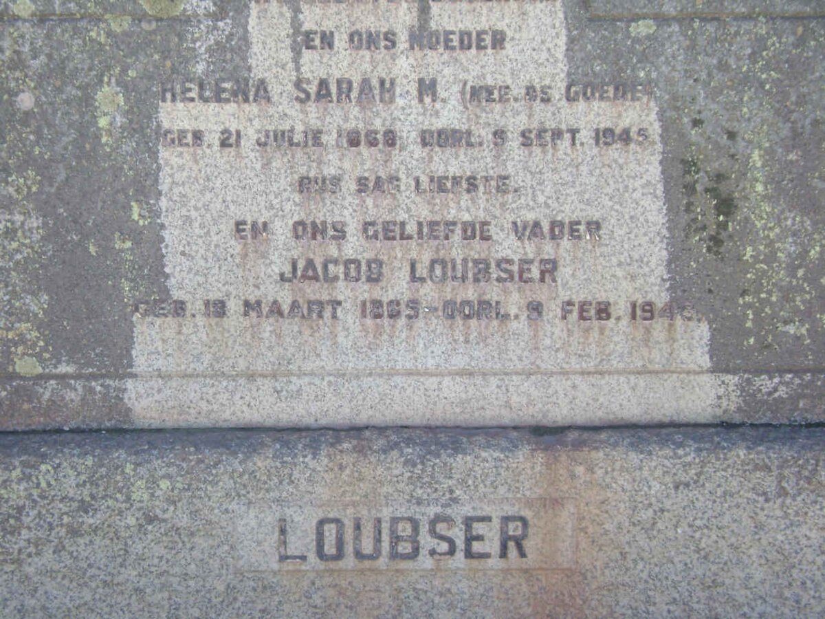 LOUBSER Jacob 1865-1949 &amp; Helena Sarah M. DE GOEDE 1868-1945