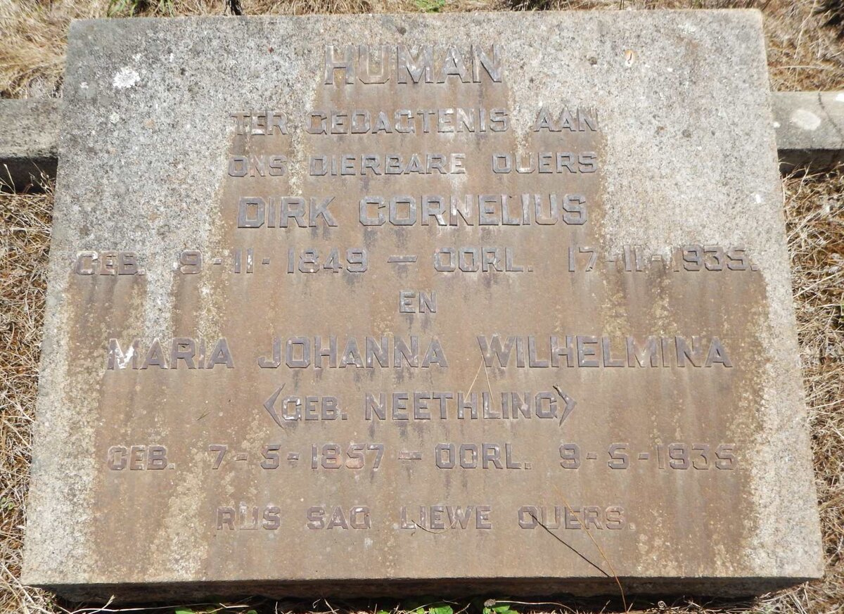 HUMAN Dirk Cornelius 1849-1935 &amp; Maria Johanna Wilhelmina NEETHLING 1857-1935
