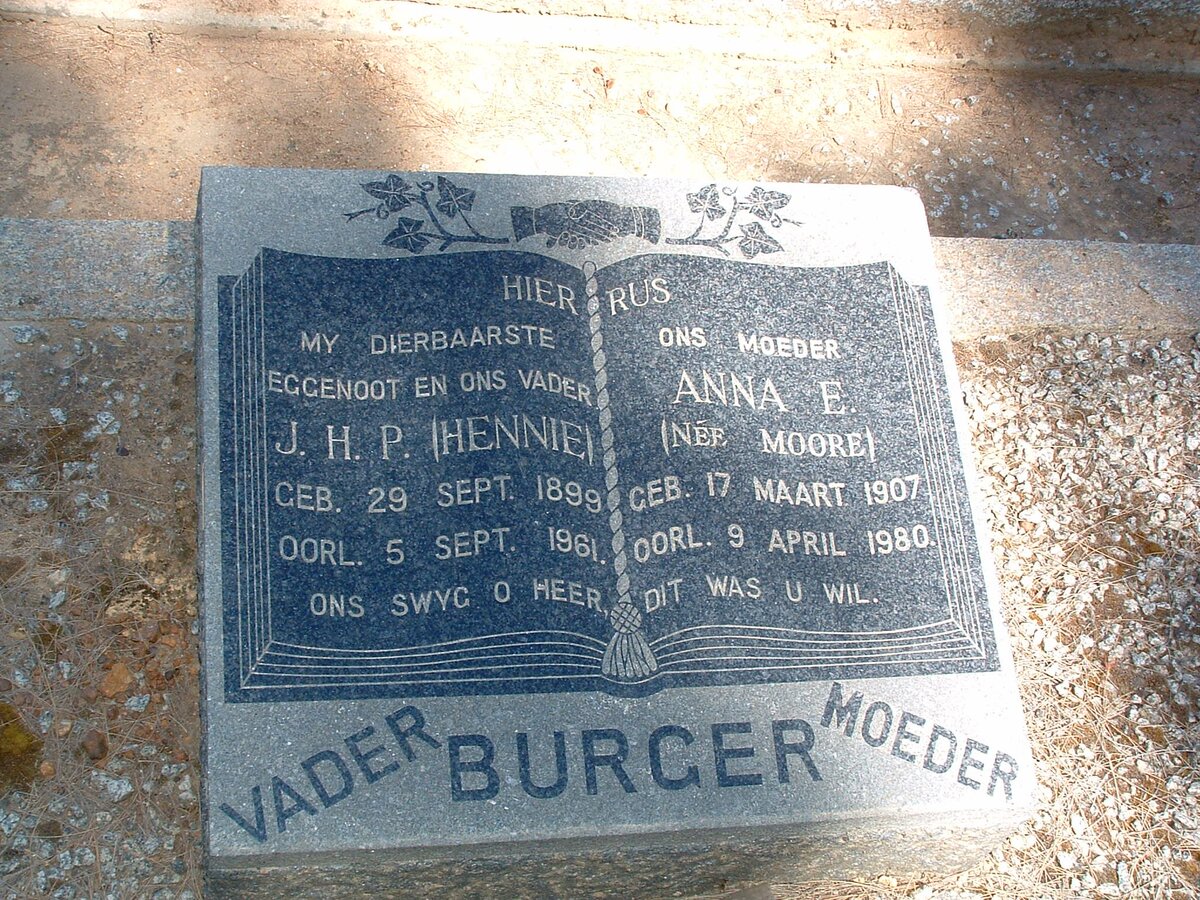 BURGER J.H.P. 1899-1961 &amp; Anna E. MOORE 1907-1980