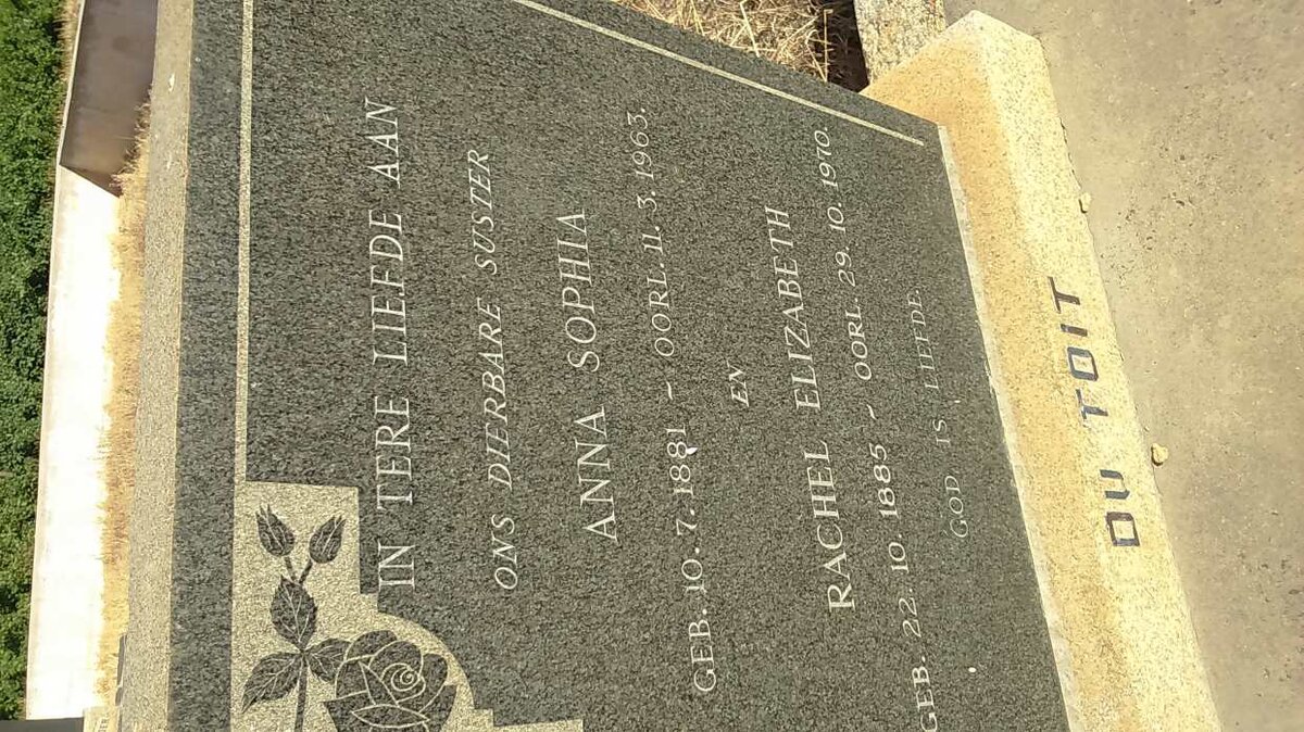 TOIT Anna Sophia, du 1881-1963 :: TOIT Rachel Elizabeth, du 1885-1970