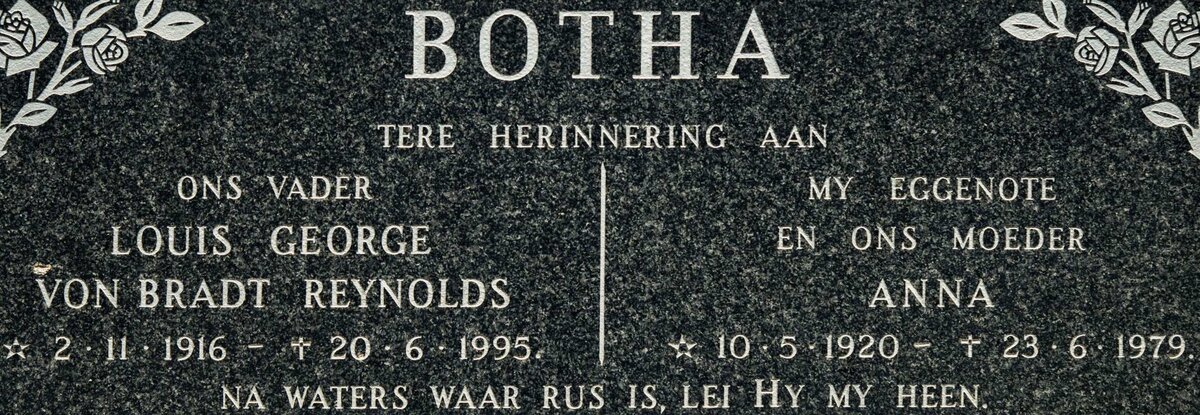BOTHA Louis George von Bradt Reynolds 1916-1995 &amp; Anna 1920-1979