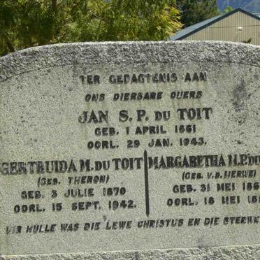 TOIT Jan S.P., du 1861-1943 &amp; Gertruida M. THERON 1870-1942 &amp; Margaretha M.P. V.D. MERWE 1864-1894