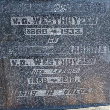 WESTHUYZEN Johannes Petrus, v.d. 1860-1933 &amp; Petronella Francina LE ROUX 1858-1918