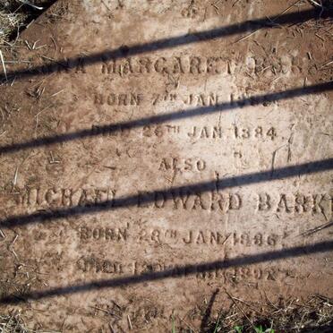 BARKER Michael Edward 1886-1892 :: BARKER Anna Margaret 1883-1884