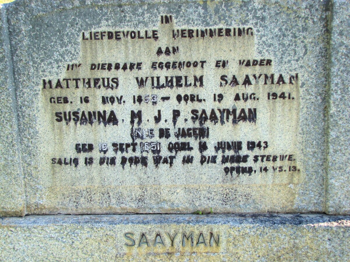 SAAYMAN Mattheus Wilhelm 1853-1941 &amp; Susanna M.J.P. DE JAGER 1851-1943