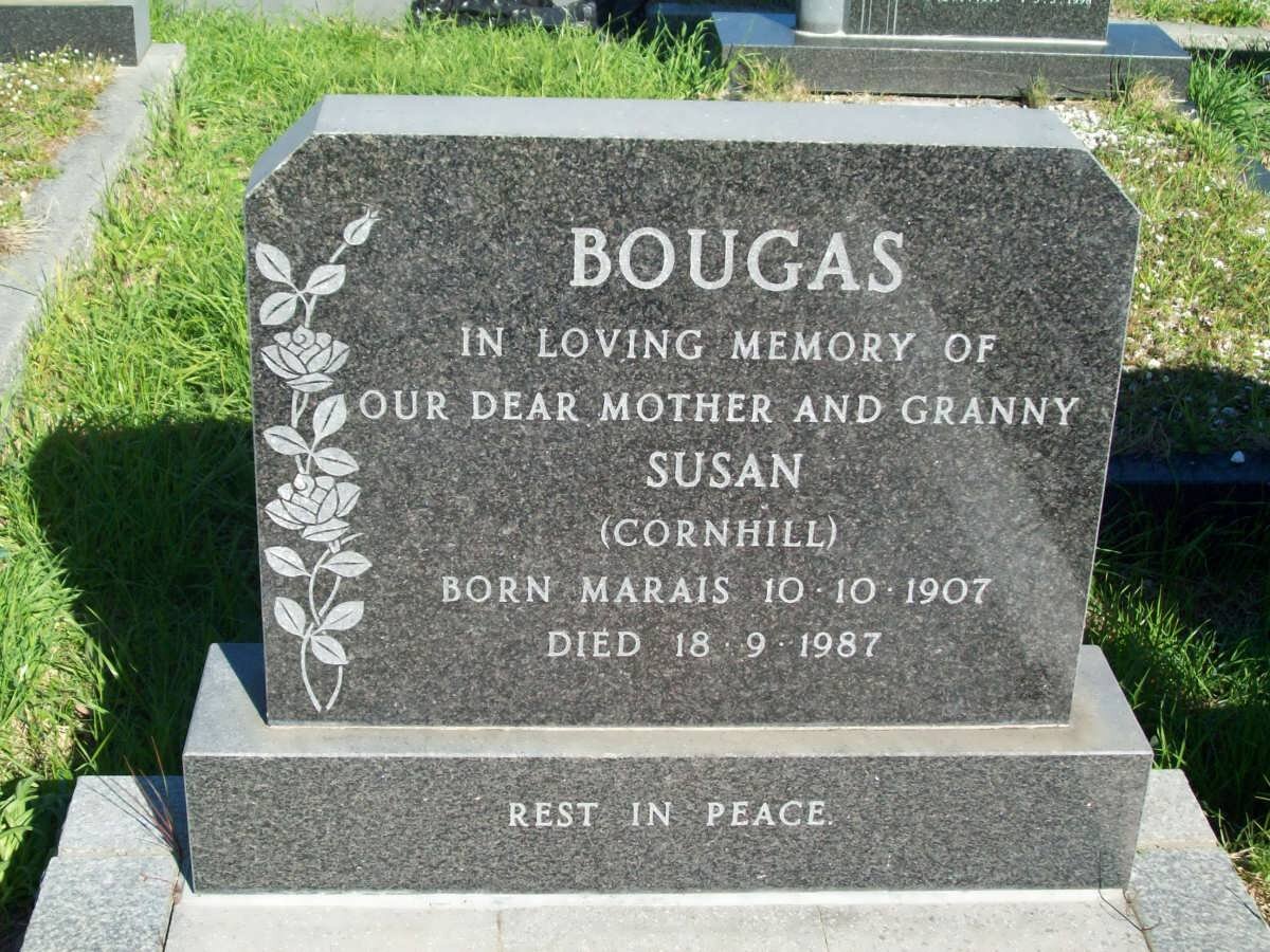 BOUGAS Susan formerly CORNHILL nee MARAIS 1907-1987