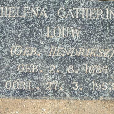 LOUW Helena Cataherina nee HENDRIKSZ 1886-1953