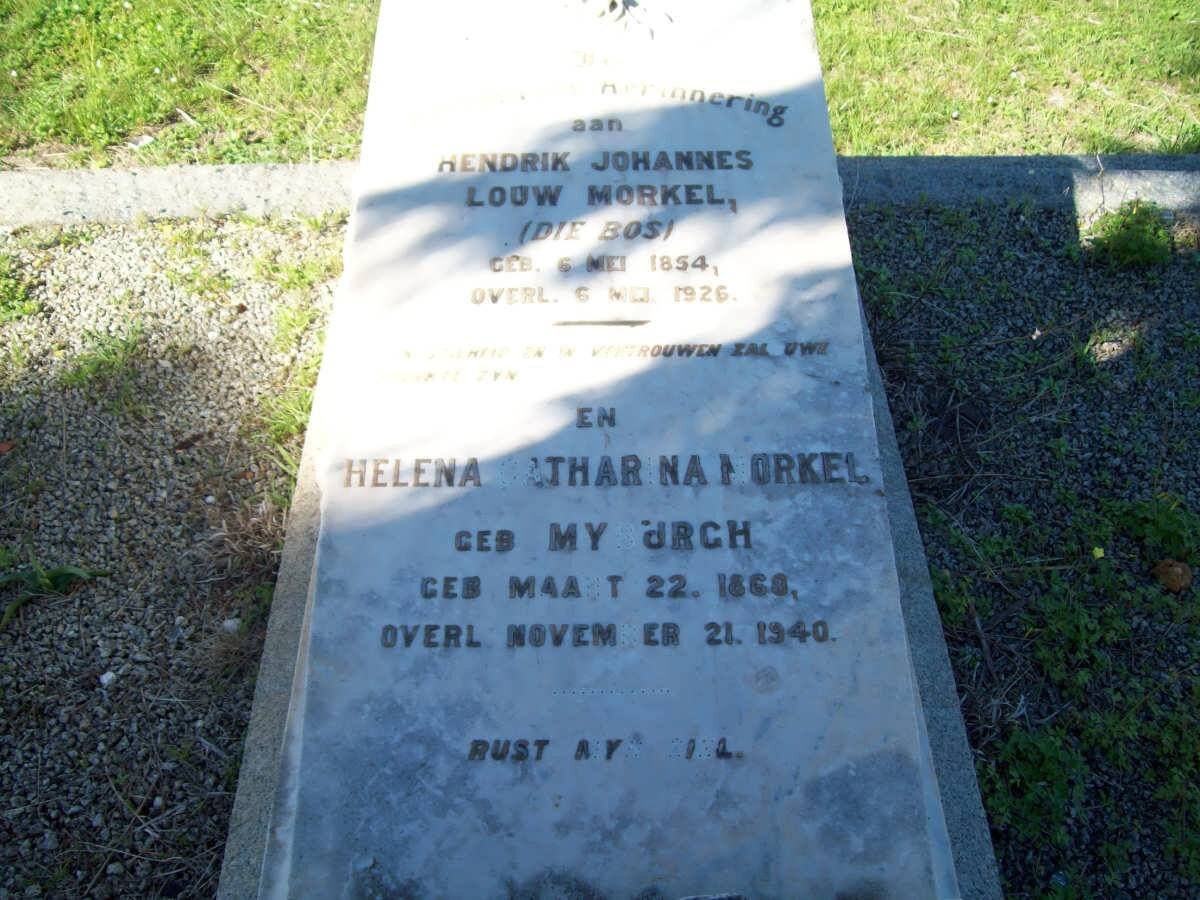 MORKEL Hendrik Johannes Louw 1854-1926 &amp; Helena Catharina MYBURGH 1868-1940