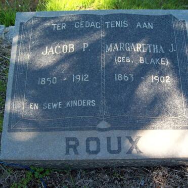 ROUX Jacob P. 1850-1912 &amp; Margaretha J. BLAKE 1863-1902