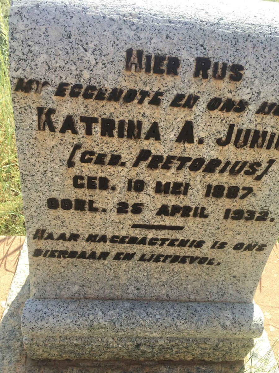 JUNIUS Katrina A. nee PRETORIUS 1887-1932