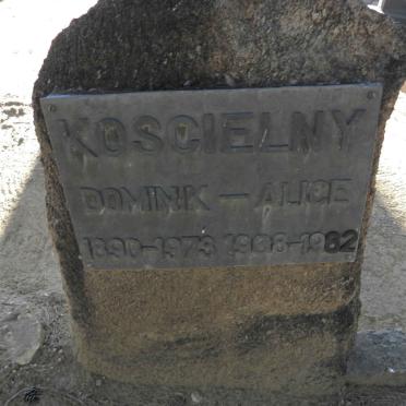 KOSCIELNY Domink 1890-1973 &amp; Alice 1908-1982