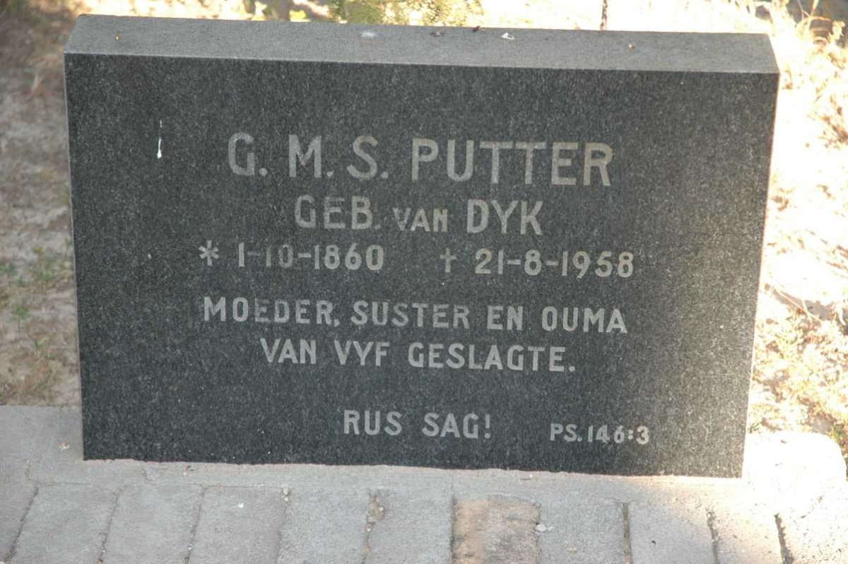PUTTER G.M.S. nee VAN DYK 1860-1958